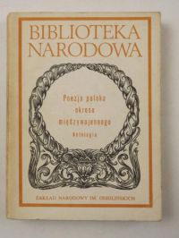 Głowiński Michał, Sławiński Janusz (wyb.) - Poezja polska okresu międzywojennego. Antologia. Cz. II, BN