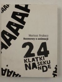 Frukacz Mariusz - Rozmowy o animacji