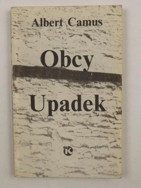 Camus Albert - Obcy. Upadek