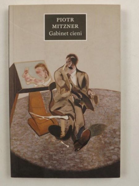 Mitzner Piotr - Gabinet cieni