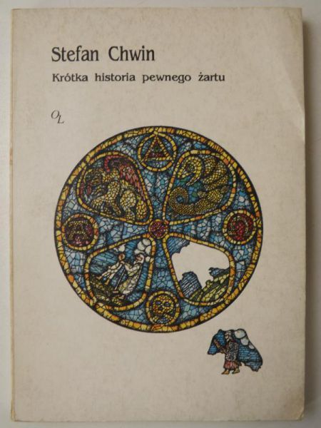 Chwin Stefan - Krótka historia pewnego żartu