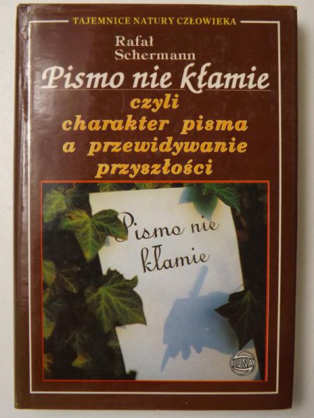 Pismo nie kłamie czyli chrakter pisma a przewidywanie przyszłości