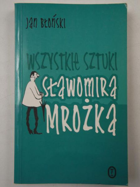 Wszystkie sztuki Sławomira Mrożka