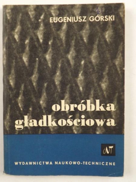Obróbka gładkościowa