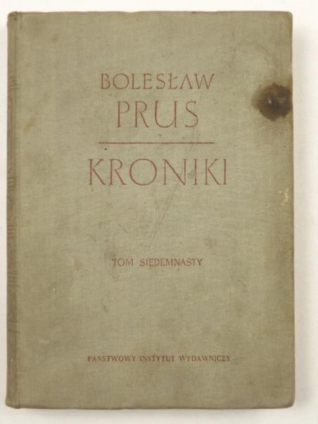 Prus Bolesław - Kroniki. T. XVII