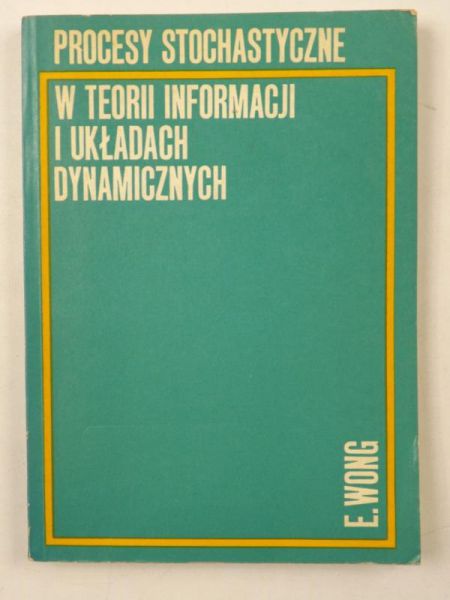 Procesy stochastyczne w teorii informacji i układach dynamicznych