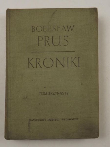 Prus Bolesław - Kroniki,tom 13