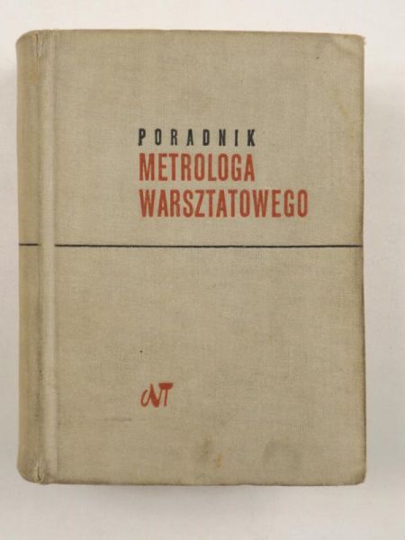 Bek Jan,   - Poradnik metrologa warsztatowego