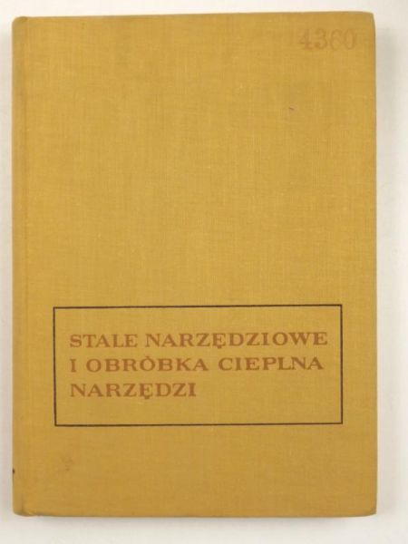 Stale narzędziowe i obróbka cieplna narzędzi