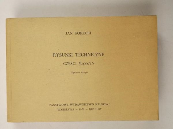 Rysunki techniczne. Części maszyn