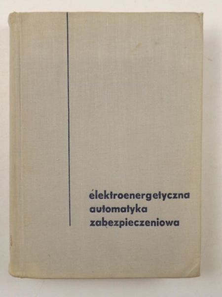 Elektroenergetyczna automatyka zabezpieczeniowa