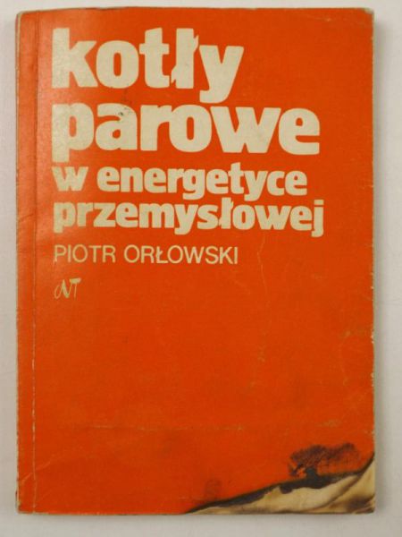 Kotły parowe w energetyce przemysłowej