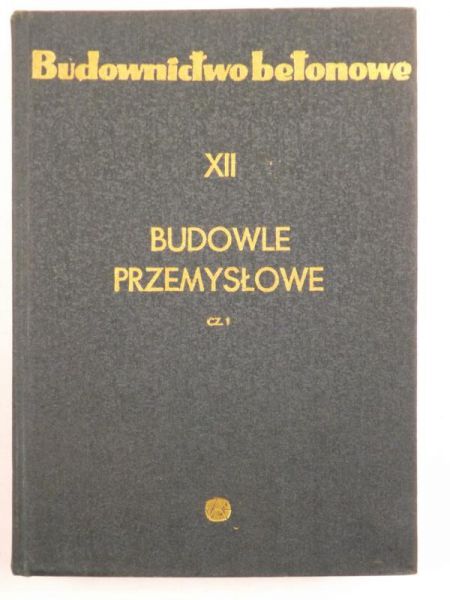 Budownictwo betonowe,Tom XII