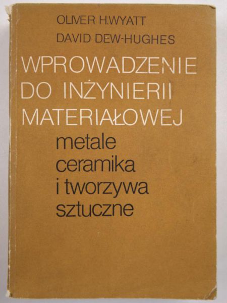 Wprowadzenie do inżynierii materiałowej