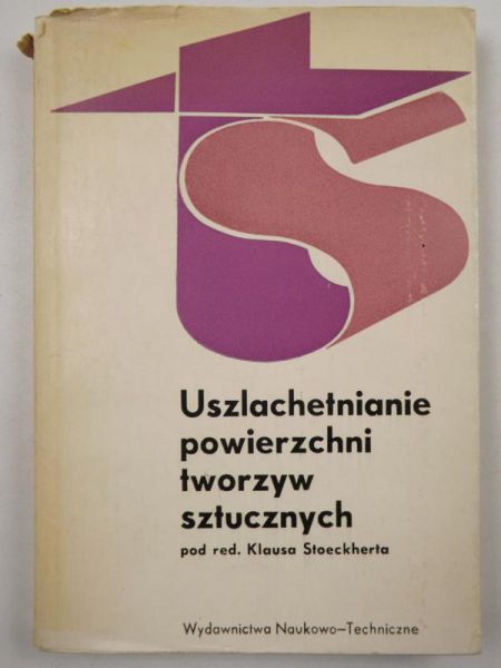 Uszlachetnianie powierzchni tworzyw sztucznych
