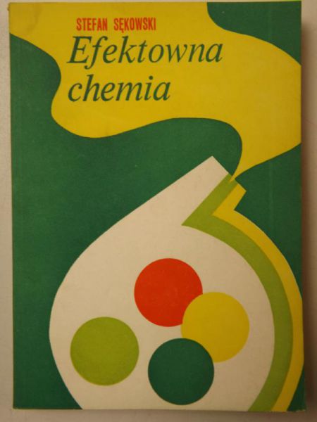 Sękowski Stefan - Efektowna chemia