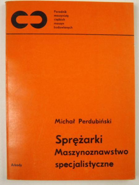 Sprężąrki. Maszynoznastwo specjalistyczne