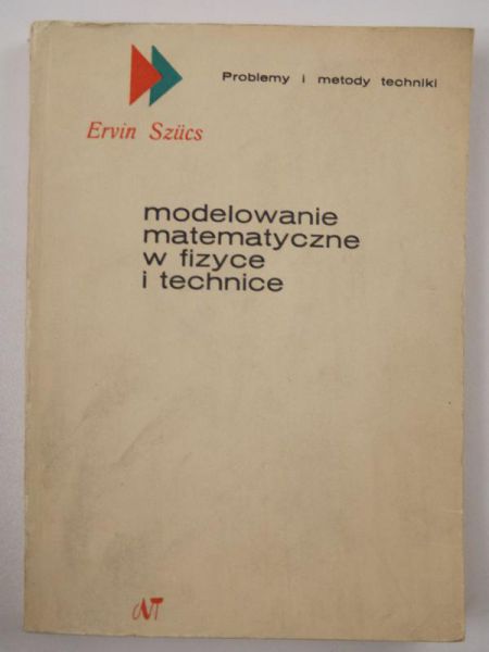 Modelowanie matematyczne w fizyce i technice