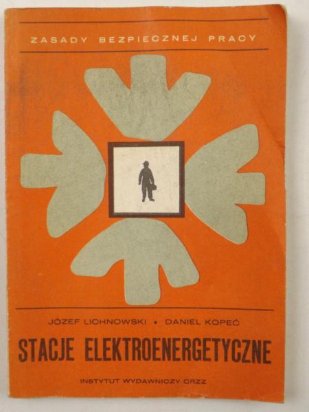 Lichnowski Józef,   - Stacje elektroenergetyczne