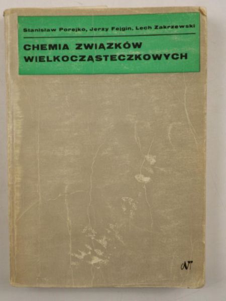 Porejko Stanisław,   - Chemia związków wielkocząsteczkowych