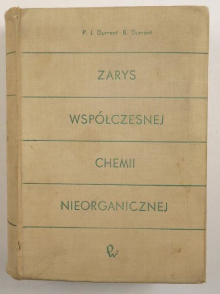Durrant P. J. - Zarys współczesnej chemii nieorganicznej