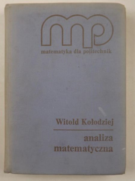 Kołodziej Witold - Analiza matematyczna