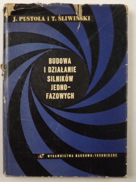 Pustoła J.,  . - Budowa i działanie silników jednofazowych