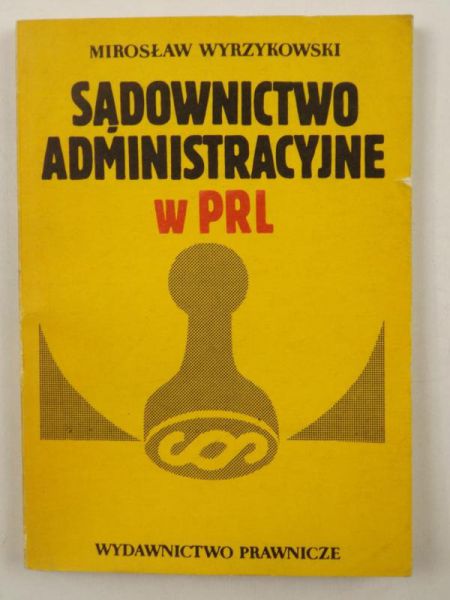 Sądownictwo administracyjne  w PRL