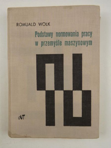 Podstawy normowania pracy w przemyśle maszynowym