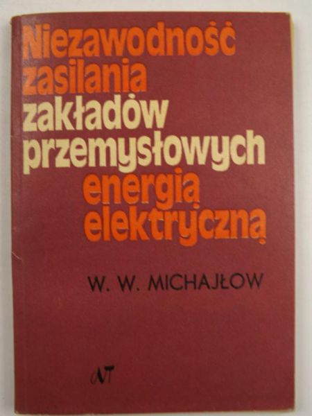 Niezawodność zasilana zakładów przemysłowych energią elektryczną