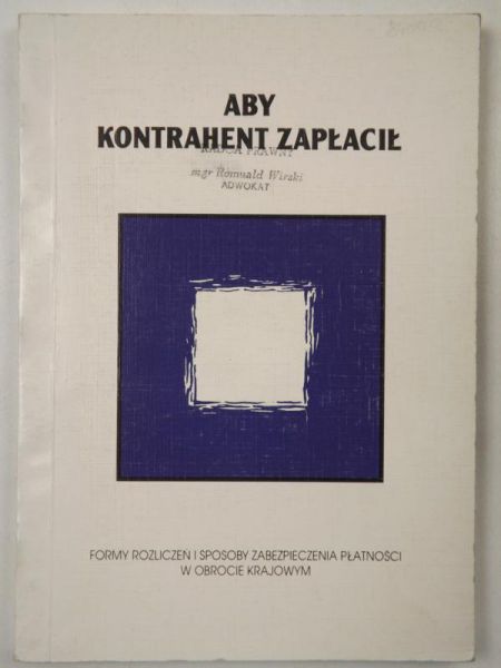 Kowalski Andrzej - Aby kontrahent zapłacił