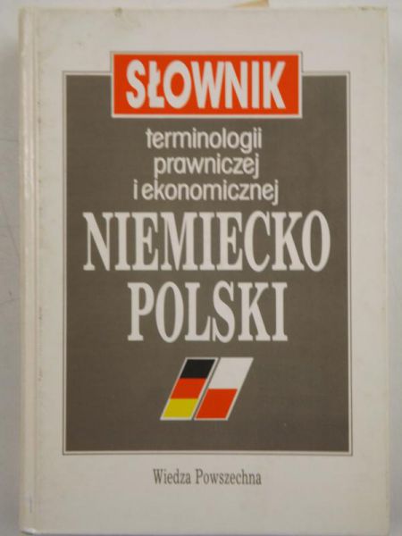 Słownik terminologii prawniczej i ekonomicznej niemiecko-polski