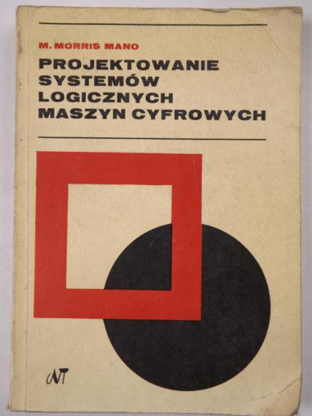 Projektowanie systemów logicznych maszyn cyfrowych