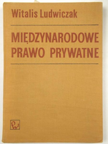 Ludwiczak Witalis - Międzynarodowe prawo prywatne