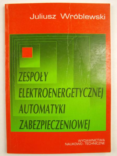 Zespoły elektroenergetyczne automatyki zabezpieczeniowej