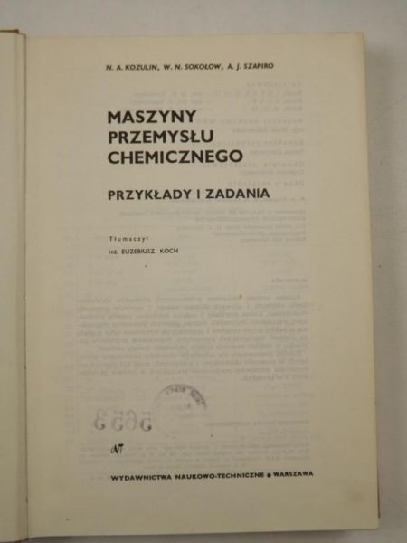 Maszyny przemysłu chemicznego. Przykłady i zadania
