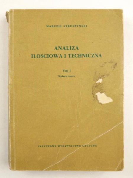 Analiza ilościowa i techniczna, tom I