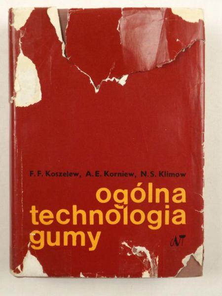 Koszelew F. F.,    - Ogólna technologia gumy