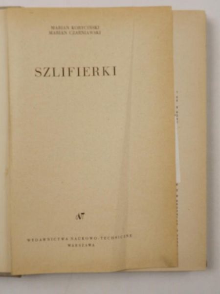 Koryciński Marian, Czarniawski Marian - Szlifierki