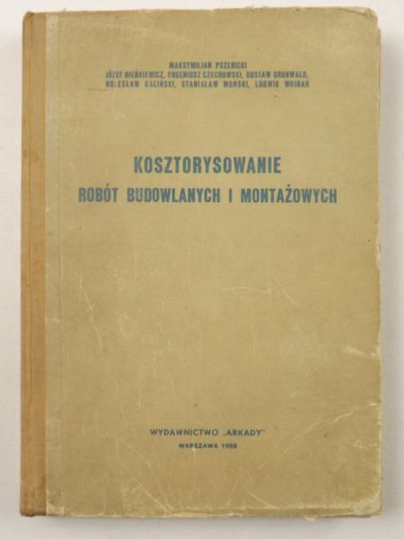 Kosztorysowanie robót budowlanych i montażowych