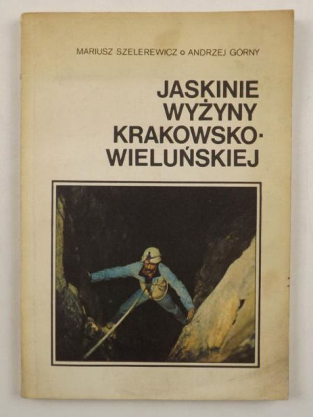 Górny Andrzej - Jaskinie Wyżyny Krakowsko-Wieluńskiej