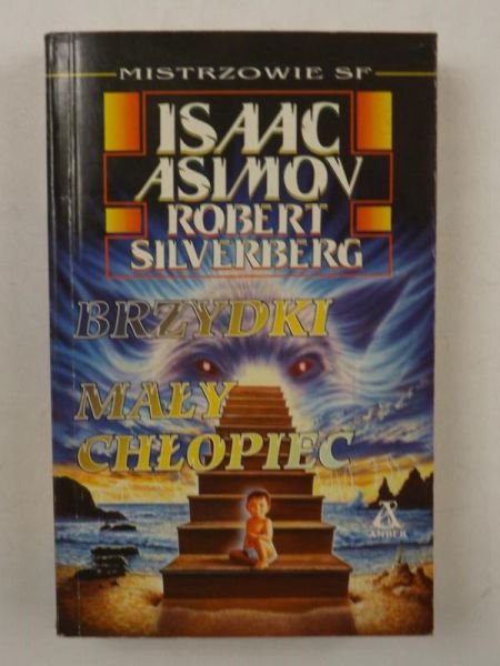 Asimov Isaac, Silverberg Robert - Brzydki mały chłopiec