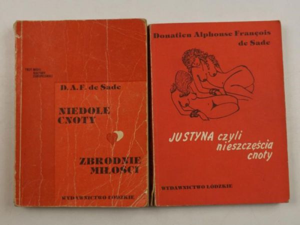 de Sade Donatien Alphonse Francois - Niedole cnoty / Zbrodnie miłości / Justyna, czyli nieszczęścia cnoty