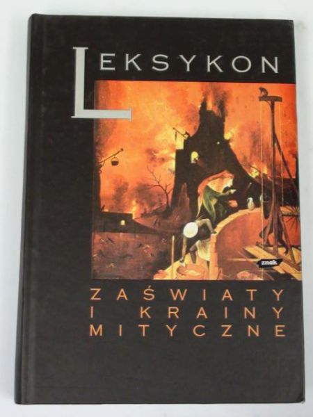Leksykon. Zaświaty i krainy mityczne