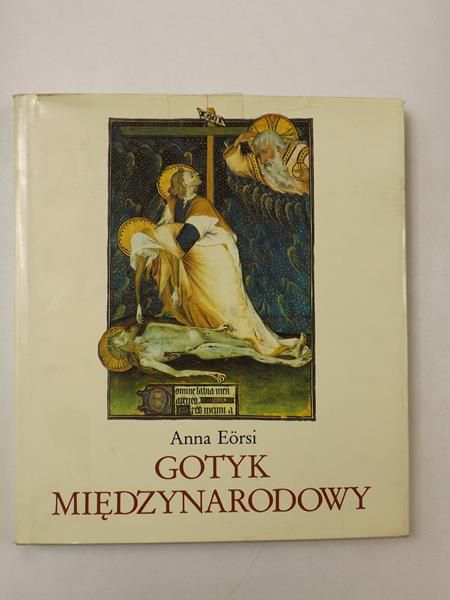 Eörsi Anna - Gotyk międzynarodowy