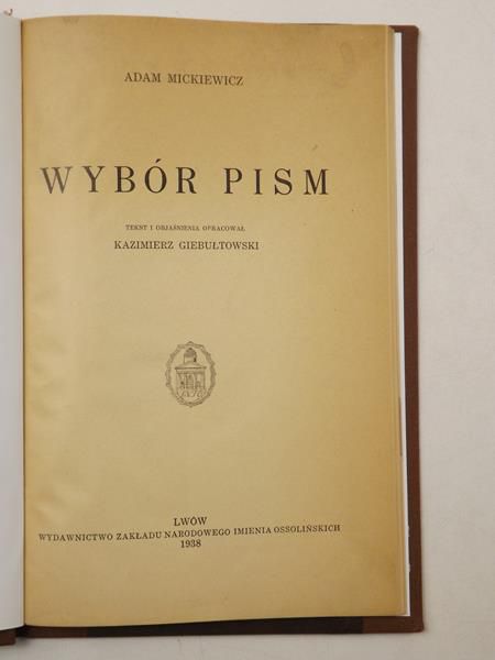 Mickiewicz Adam - Wybór pism, 1938 r.