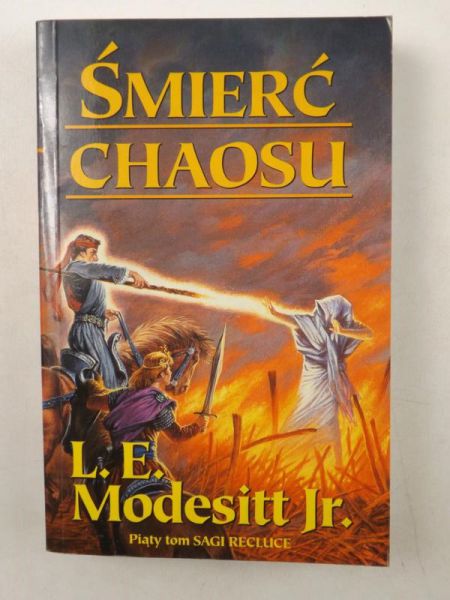 Jr. Modesitt L. E. - Śmierć chaosu