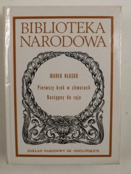 Hłasko Marek -  Pierwszy krok w chmurach. Następny do raju, BN