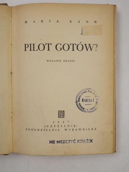Pilot gotów?, 1947 r.