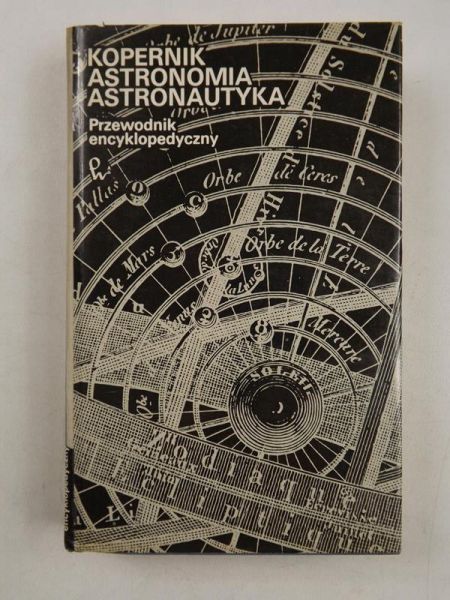 Kopernik, astronomia, astronautyka